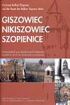 Giszowiec, Nikiszowiec, Szopienice